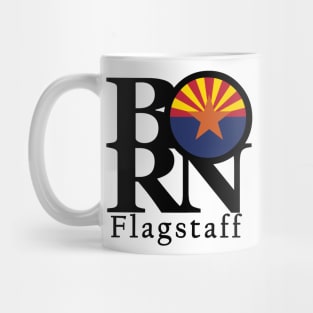 BORN Flagstaff Arizona Mug